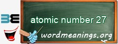 WordMeaning blackboard for atomic number 27